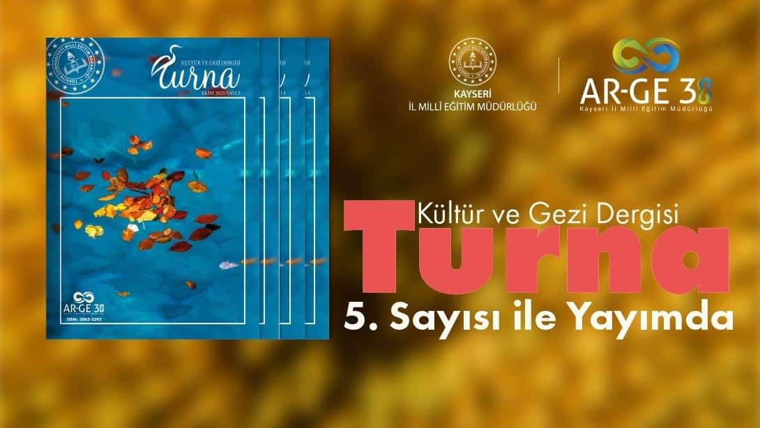 Turna Dergisinin 5. Sayısı Yayımlandı.